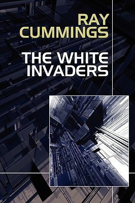 The White Invaders(English, Paperback, Cummings Ray)
