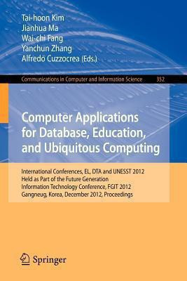 Computer Applications for Database, Education and Ubiquitous Computing(English, Paperback, unknown)