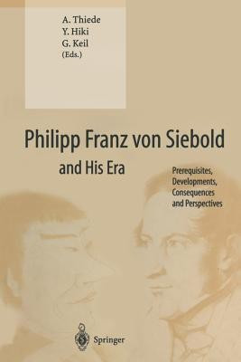 Philipp Franz von Siebold and His Era(English, Paperback, unknown)