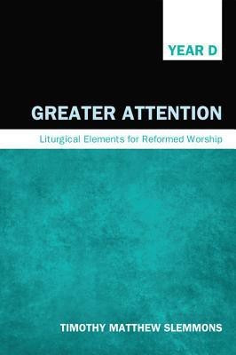 Greater Attention(English, Paperback, Slemmons Timothy Matthew)