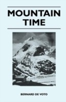 Mountain Time(English, Paperback, Voto Bernard De)