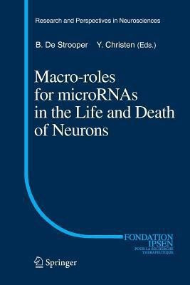 Macro Roles for MicroRNAs in the Life and Death of Neurons(English, Paperback, unknown)