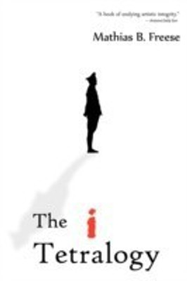 The I Tetralogy(English, Paperback, Freese Mathias B)