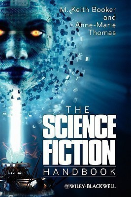 The Science Fiction Handbook(English, Hardcover, Booker M. Keith)
