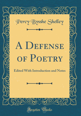 A Defense of Poetry(English, Hardcover, Shelley Percy Bysshe)