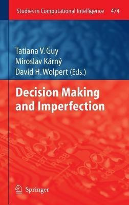 Decision Making and Imperfection(English, Hardcover, unknown)