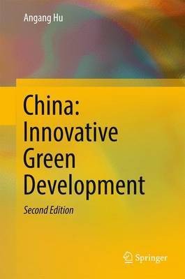 China: Innovative Green Development(English, Hardcover, Hu Angang)