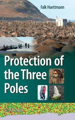 Protection of the Three Poles(English, Hardcover, unknown)
