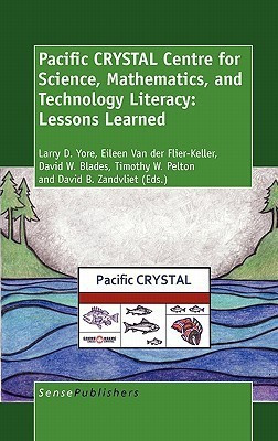 Pacific CRYSTAL Centre for Science, Mathematics, and Technology Literacy: Lessons Learned(English, Hardcover, unknown)