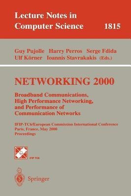 NETWORKING 2000. Broadband Communications, High Performance Networking, and Performance of Communication Networks(English, Paperback, unknown)
