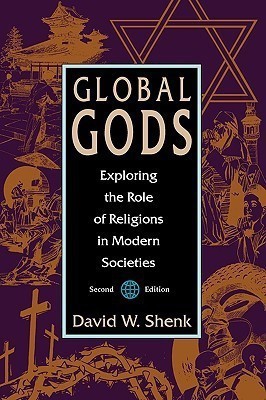 Global Gods(English, Paperback, Shenk David W.)