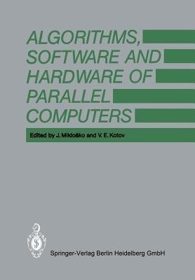 Algorithms, Software and Hardware of Parallel Computers(English, Paperback, unknown)