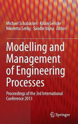 Modelling and Management of Engineering Processes(English, Hardcover, unknown)