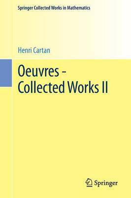 Oeuvres - Collected Works II(English, Paperback, Cartan Henri)