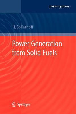 Power Generation from Solid Fuels(English, Paperback, Spliethoff Hartmut)