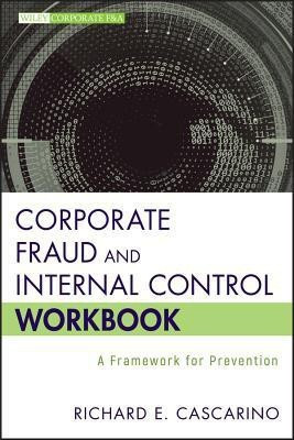 Corporate Fraud and Internal Control Workbook(English, Paperback, Cascarino Richard E.)