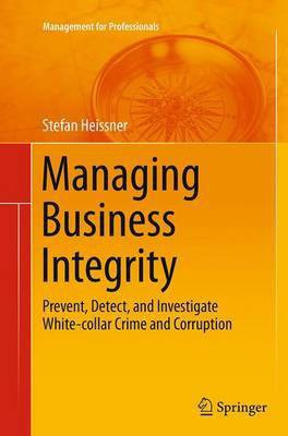 Managing Business Integrity(English, Paperback, Heissner Stefan)