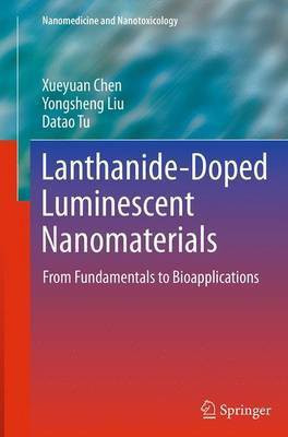 Lanthanide-Doped Luminescent Nanomaterials(English, Paperback, Chen Xueyuan)