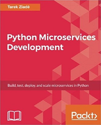 Python Microservices Development(English, Electronic book text, Ziade Tarek)