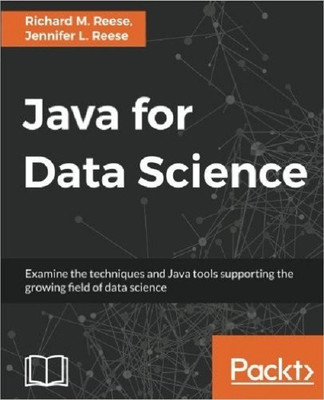 Java for Data Science(English, Paperback, Reese Richard M.)