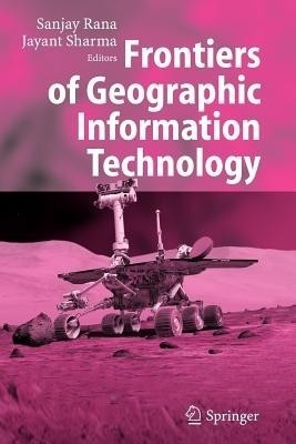 Frontiers of Geographic Information Technology(English, Paperback, unknown)