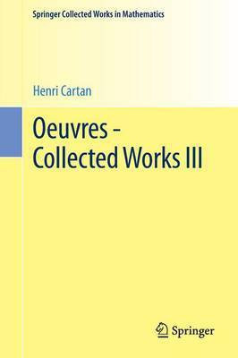 Oeuvres - Collected Works III(English, Paperback, Cartan Henri)