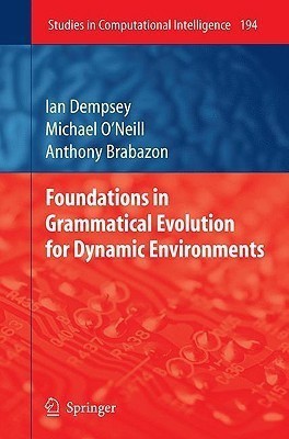 Foundations in Grammatical Evolution for Dynamic Environments(English, Hardcover, Dempsey Ian)