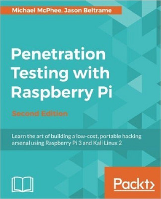 Penetration Testing with Raspberry Pi -(English, Electronic book text, McPhee Michael)