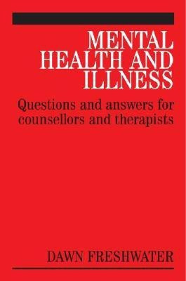 Mental Health and Illness(English, Paperback, Freshwater Dawn)