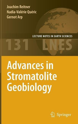 Advances in Stromatolite Geobiology(English, Hardcover, Reitner Joachim)