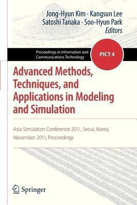 Advanced Methods, Techniques, and Applications in Modeling and Simulation(English, Paperback, unknown)