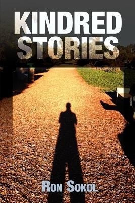 Kindred Stories(English, Paperback, Sokol Ron)