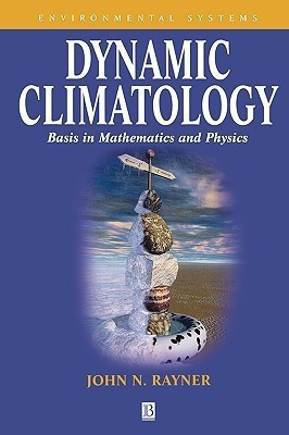 Dynamic Climatology(English, Paperback, Rayner John N.)