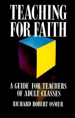 Teaching for Faith(English, Paperback, Osmer Richard Robert)