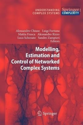 Modelling, Estimation and Control of Networked Complex Systems(English, Paperback, unknown)