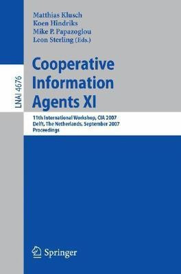 Cooperative Information Agents XI(English, Paperback, unknown)
