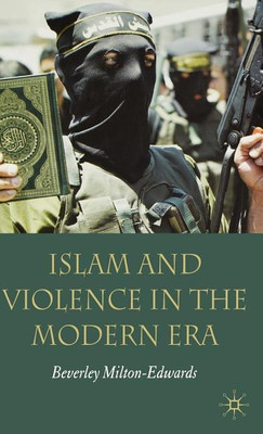 Islam and Violence in the Modern Era(English, Hardcover, Milton-Edwards Beverley)