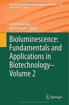 Bioluminescence: Fundamentals and Applications in Biotechnology - Volume 2(English, Hardcover, unknown)