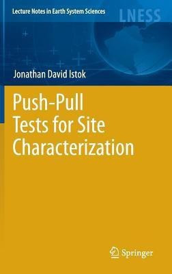 Push-Pull Tests for Site Characterization(English, Hardcover, Istok Jonathan David)