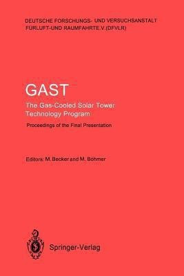 GAST The Gas-Cooled Solar Tower Technology Program(English, Paperback, unknown)