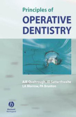 Principles of Operative Dentistry(English, Paperback, Qualtrough A. J. E.)