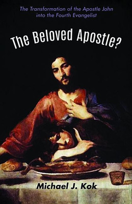 The Beloved Apostle?(English, Paperback, Kok Michael J)