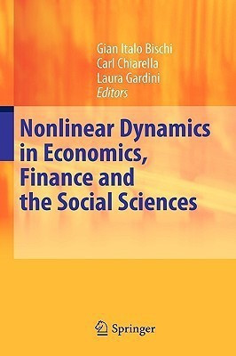 Nonlinear Dynamics in Economics, Finance and the Social Sciences(English, Hardcover, unknown)