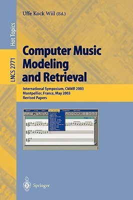 Computer Music Modeling and Retrieval(English, Paperback, unknown)