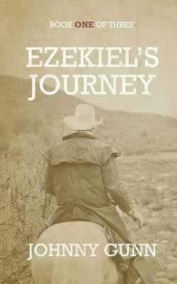 Ezekiel's Journey(English, Paperback, Gunn Johnny)