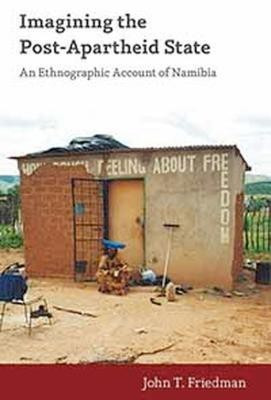 Imagining the Post-Apartheid State(English, Paperback, Friedman John T.)