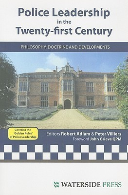 Police Leadership in the 21st Century(English, Paperback, Adlam Robert)