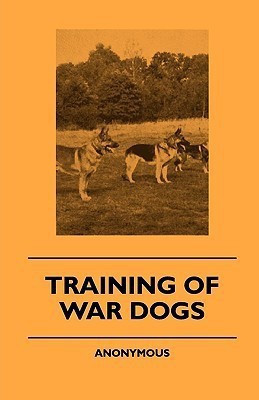 Training Of War Dogs(English, Paperback, anon.)