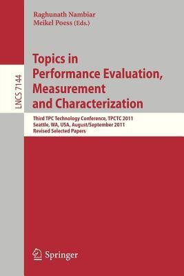 Topics in Performance Evaluation, Measurement and Characterization(English, Paperback, unknown)