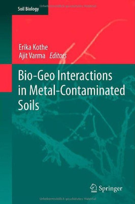 Bio-Geo Interactions in Metal-Contaminated Soils(English, Hardcover, unknown)
